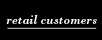 retail customers