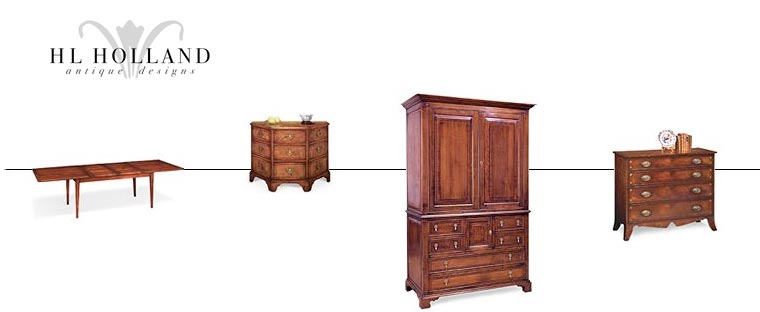 HL Holland Antiques - showcase of quality antique furniture that we custom build